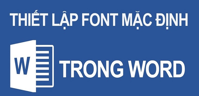 Lợi ích của việc thiết lập font chữ mặc định